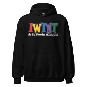IWTNT Single Living Unisex Hoodie