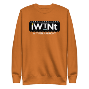 IWTNT Payne Sweet Potato Spice Premium Sweatshirt