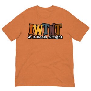IWTNT Single Living Sweet Potato Spice Unisex t-shirt