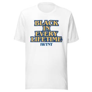 IWTNT Every Lifetime Coming Home Tee